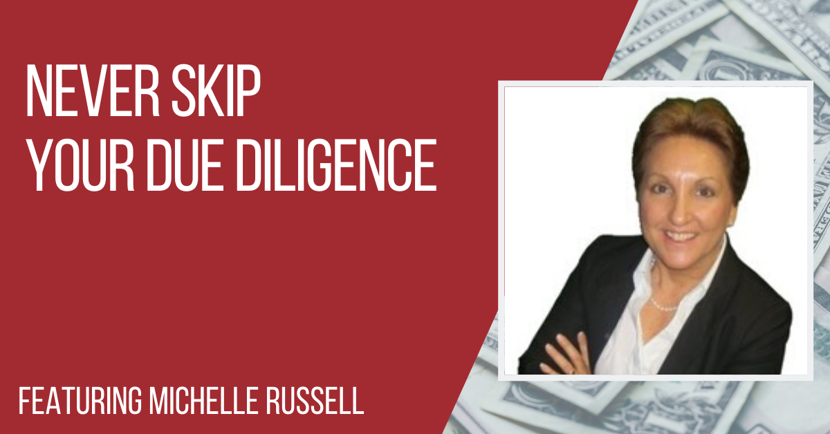 Ep167 Michelle Russell Never Skip Your Due Diligence My Worst