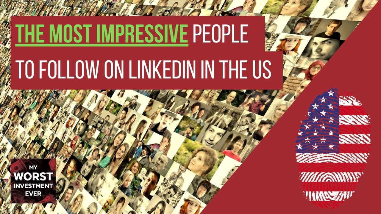 The Most Impressive People to Follow on LinkedIn in the US - My